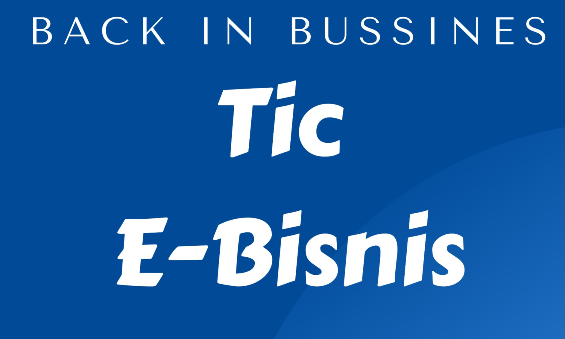 Tic E-Bisnis 2