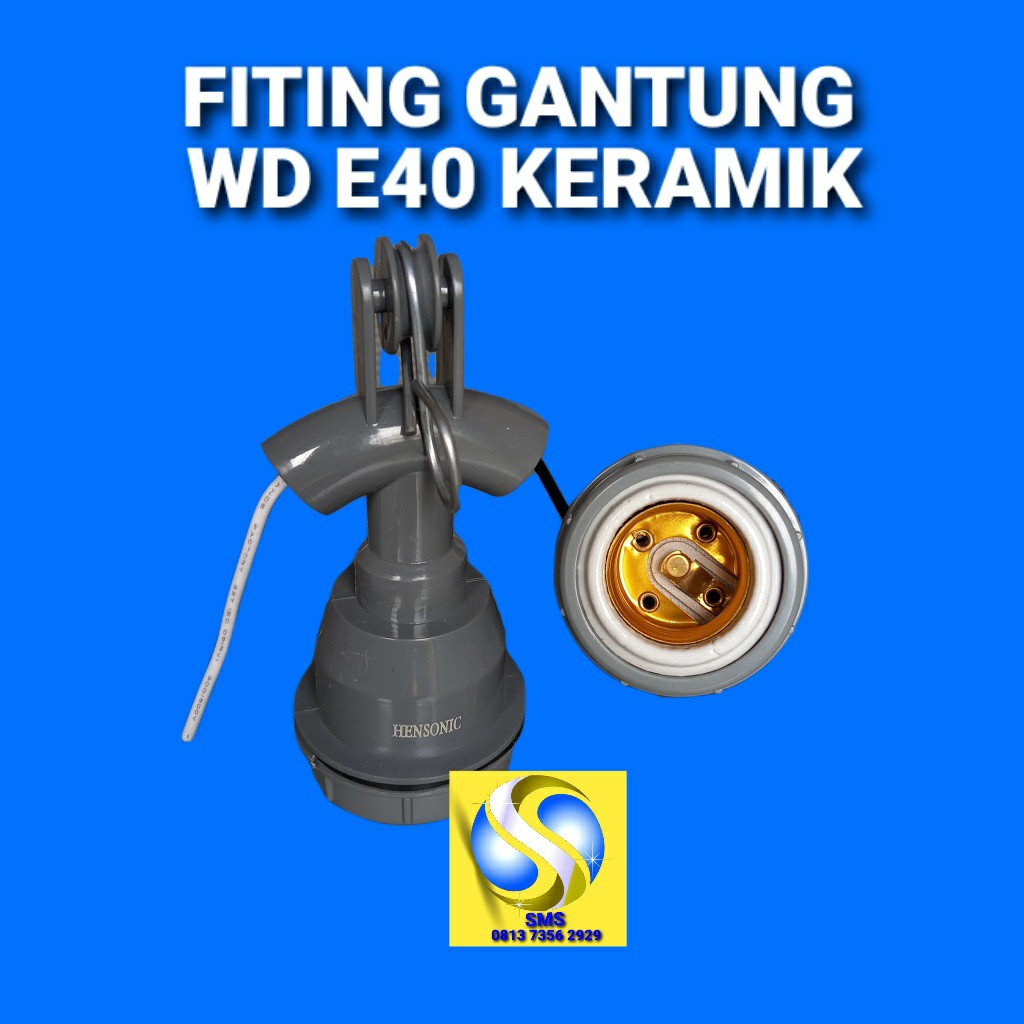 FITING GANTUNG WD E27 KERAMIK HENSONIC