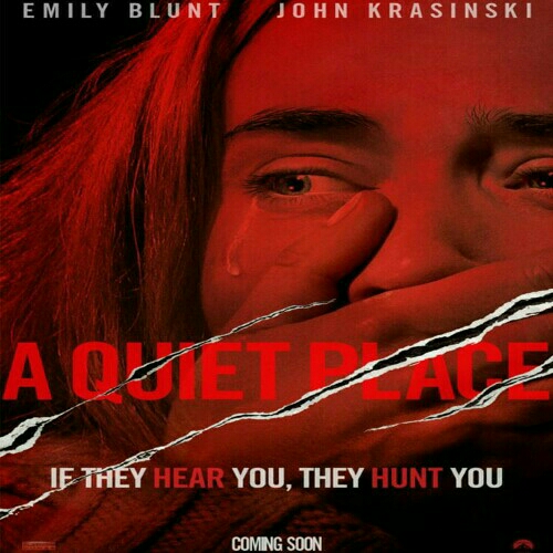 A Quiet Place