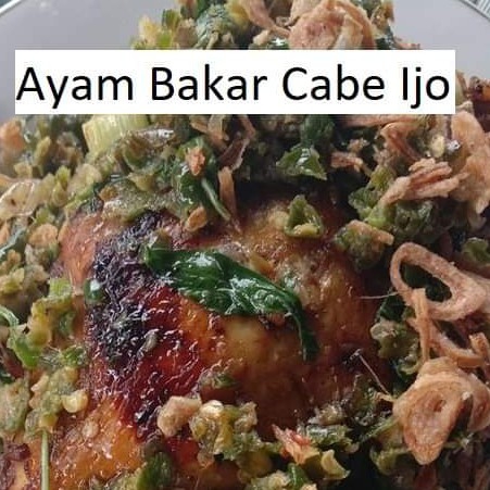 Ayam Bakar Cabe Ijo