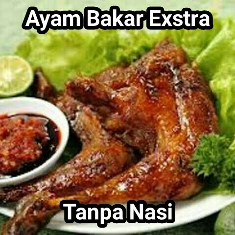 Ayam Bakar Exstra Tanpa Nasi