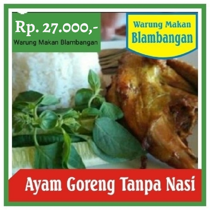 Ayam Goreng Tanpa Nasi