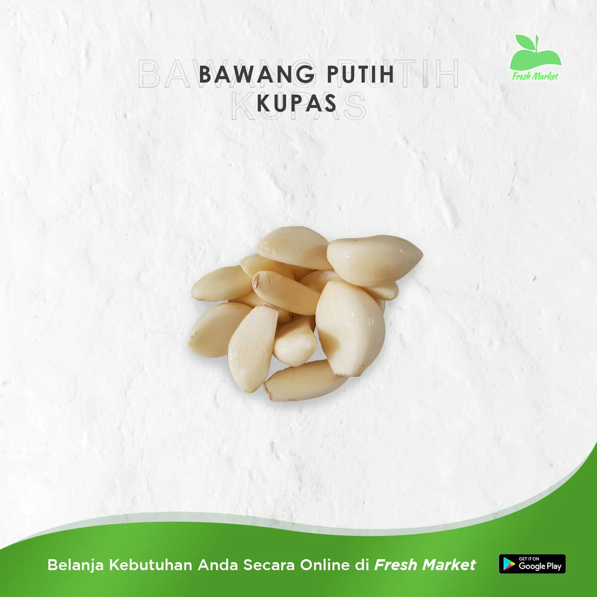 BAWANG PUTIH KUPAS 250 GRAM