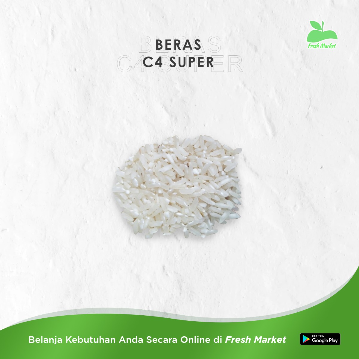 BERAS C4 SUPER 1 KG