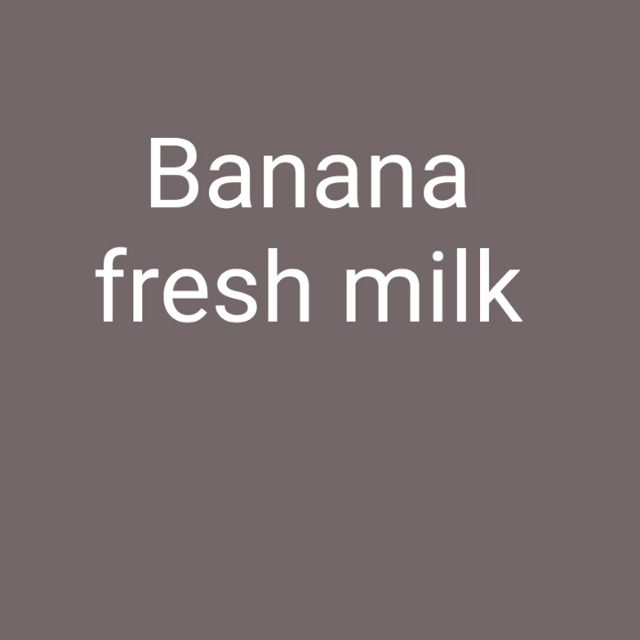 Banana fresh milk