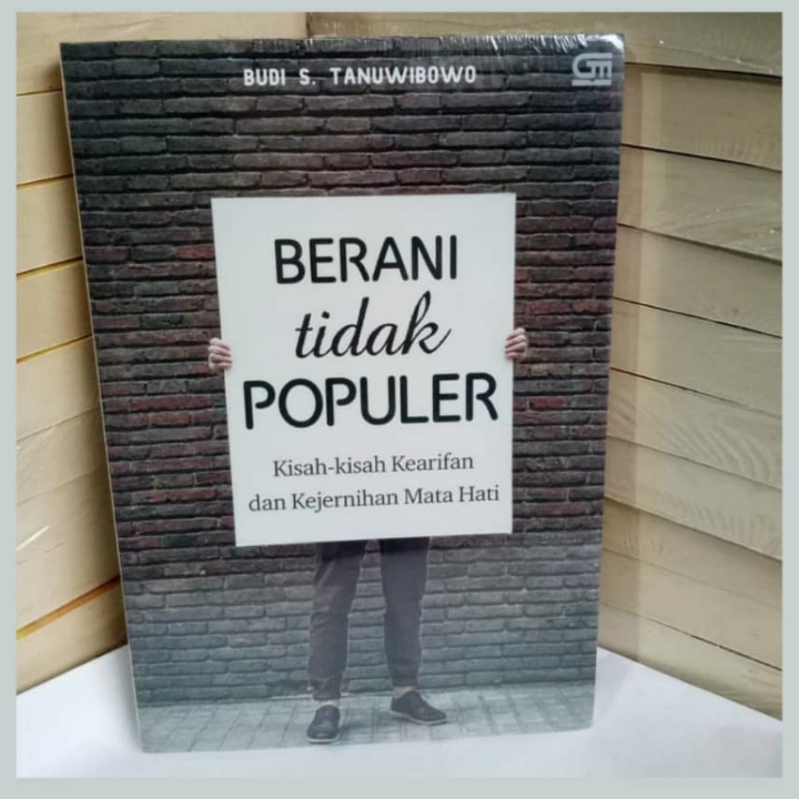 Berani Tidak Populer