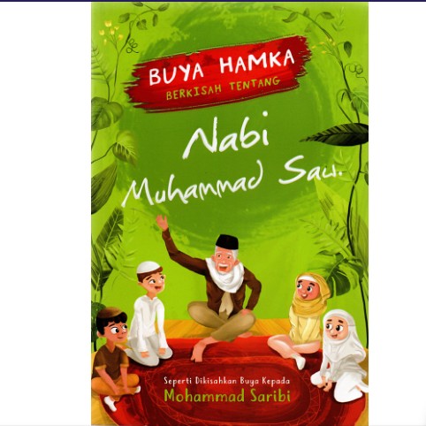 Buya Hamka Berkisah Tentang Nabi Muhammad Saw