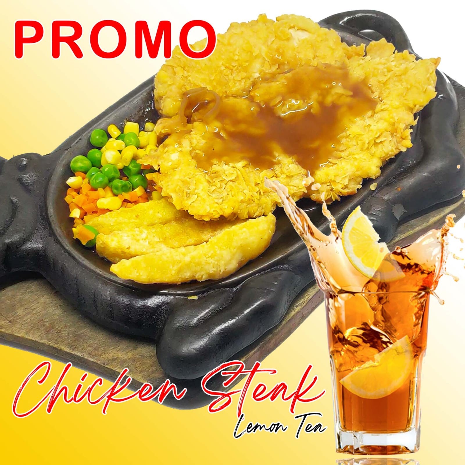 Chicken Steak plus Lemon Tea