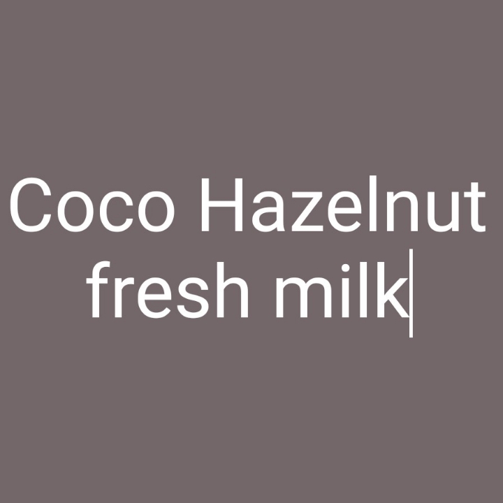 Coco Hazelnut fresh milk