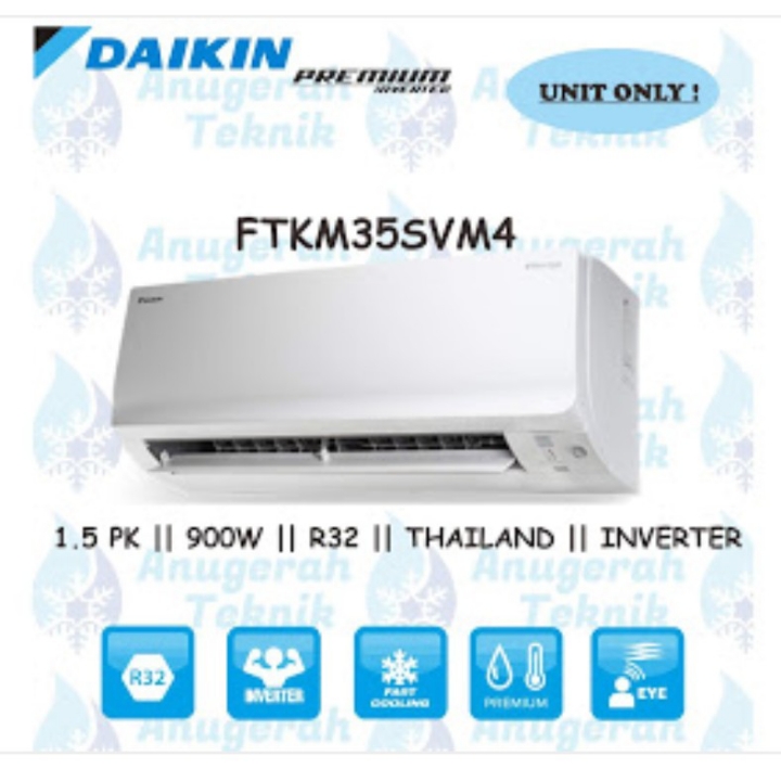 DAIKIN AC Split 15 PK FTKM35SVM4 Premium Inverter