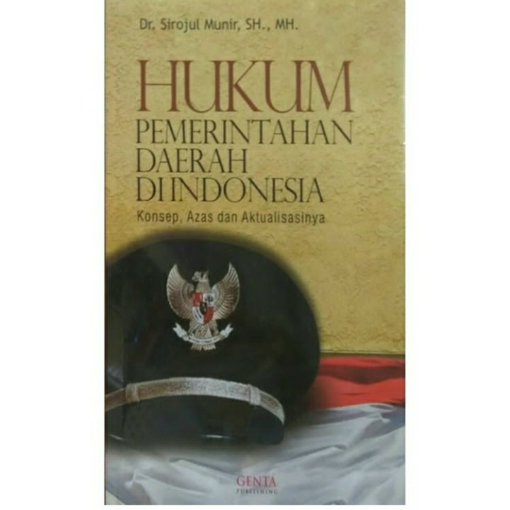 Hukum Pemerintahan Daerah Di Indonesia