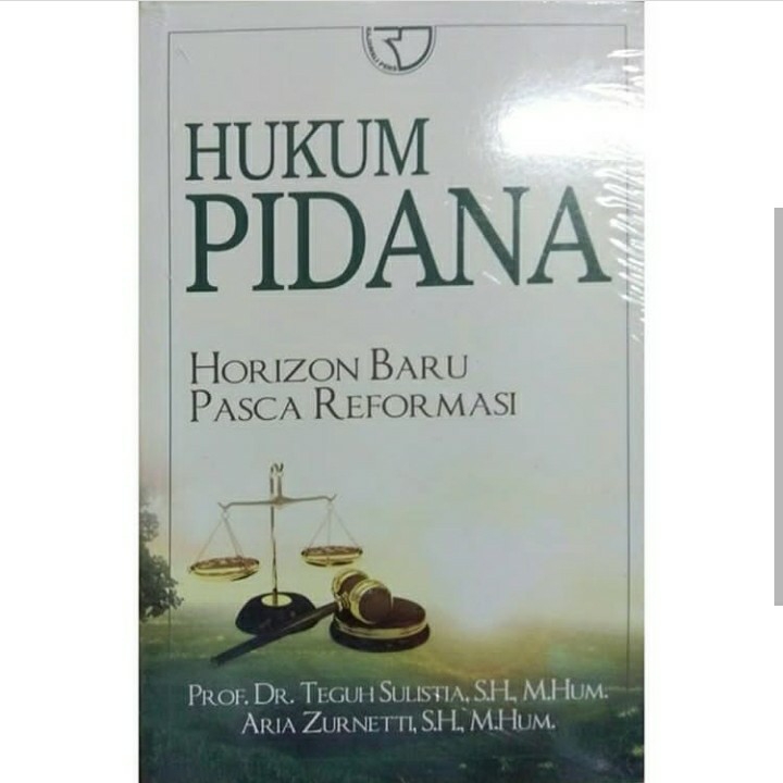 Hukum Pidana Horizon Baru Pasca Reformasi