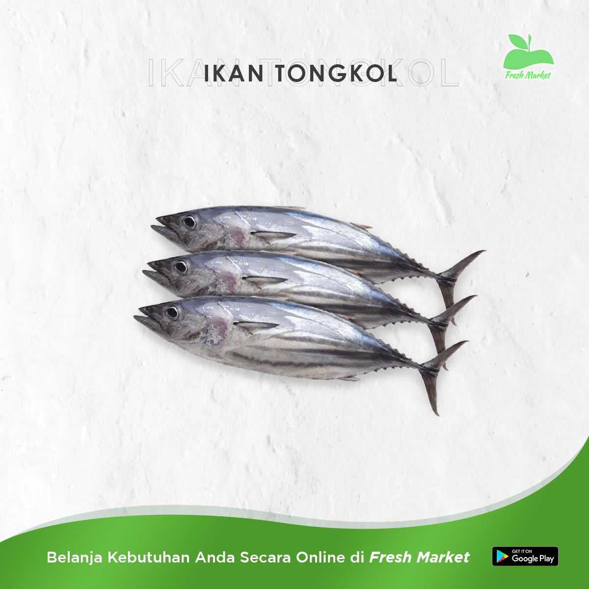 IKAN TONGKOL 500 GRAM