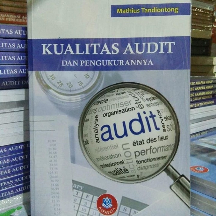 Kualitas Audit Dan Pengukurannya