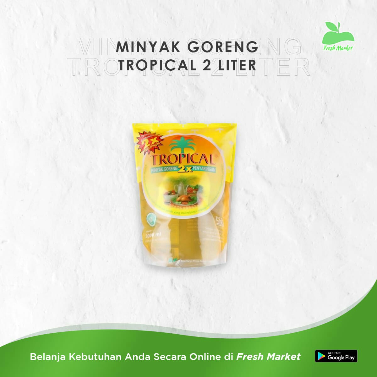 MINYAK GORENG TROPICAL 2 LITER