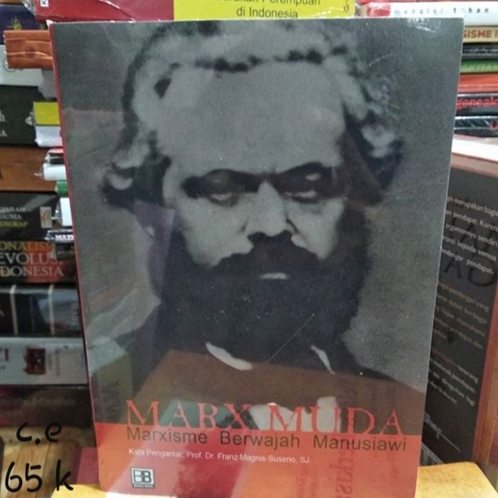 Marx Muda Marxisme Berwajah Manusia