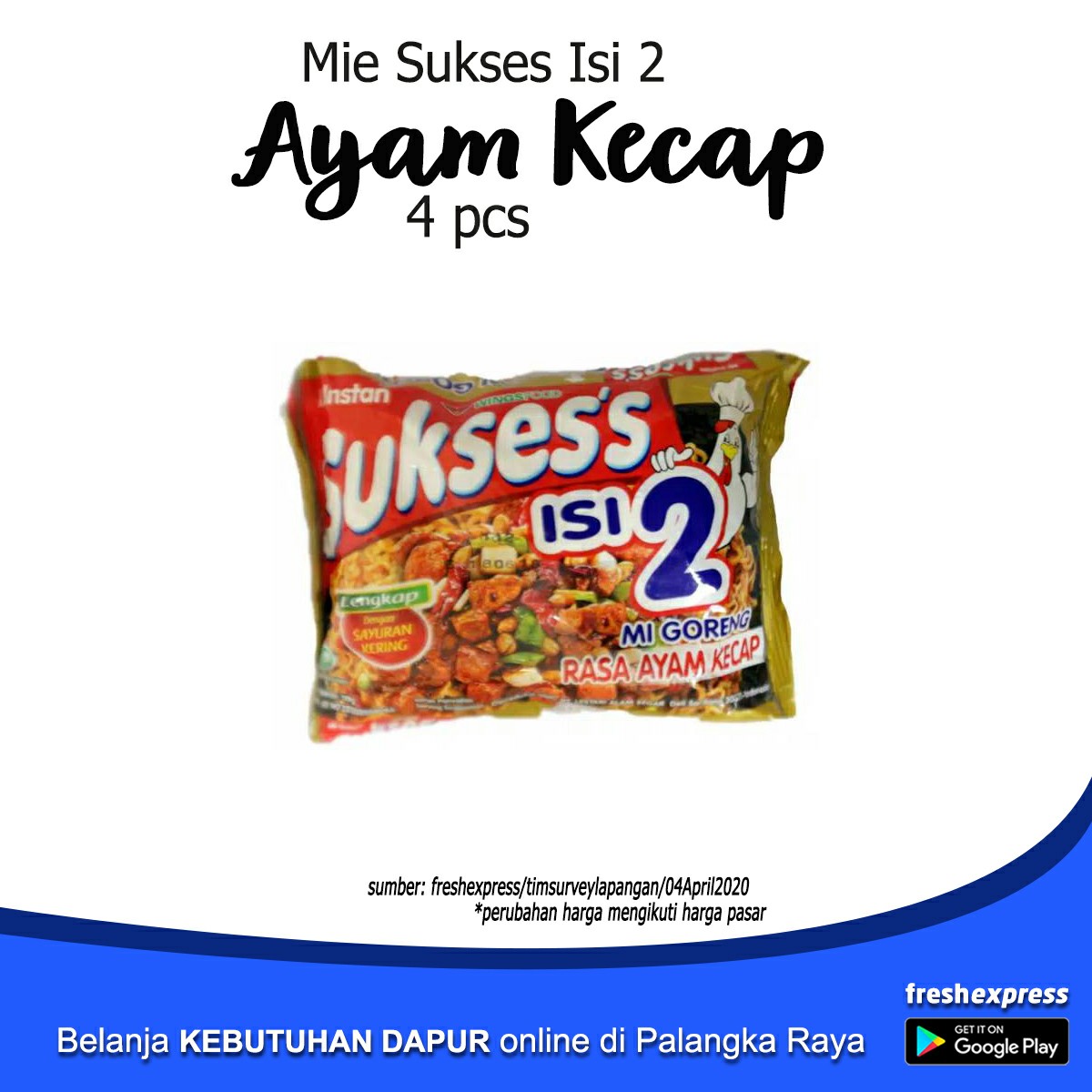 Mi Sukses Isi 2 Ayam Kecap 4 Pcs