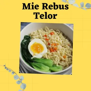 Mie Rebus Telor