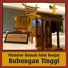 Miniatur Rumah Adat Banjar Bubungan Tinggi 2