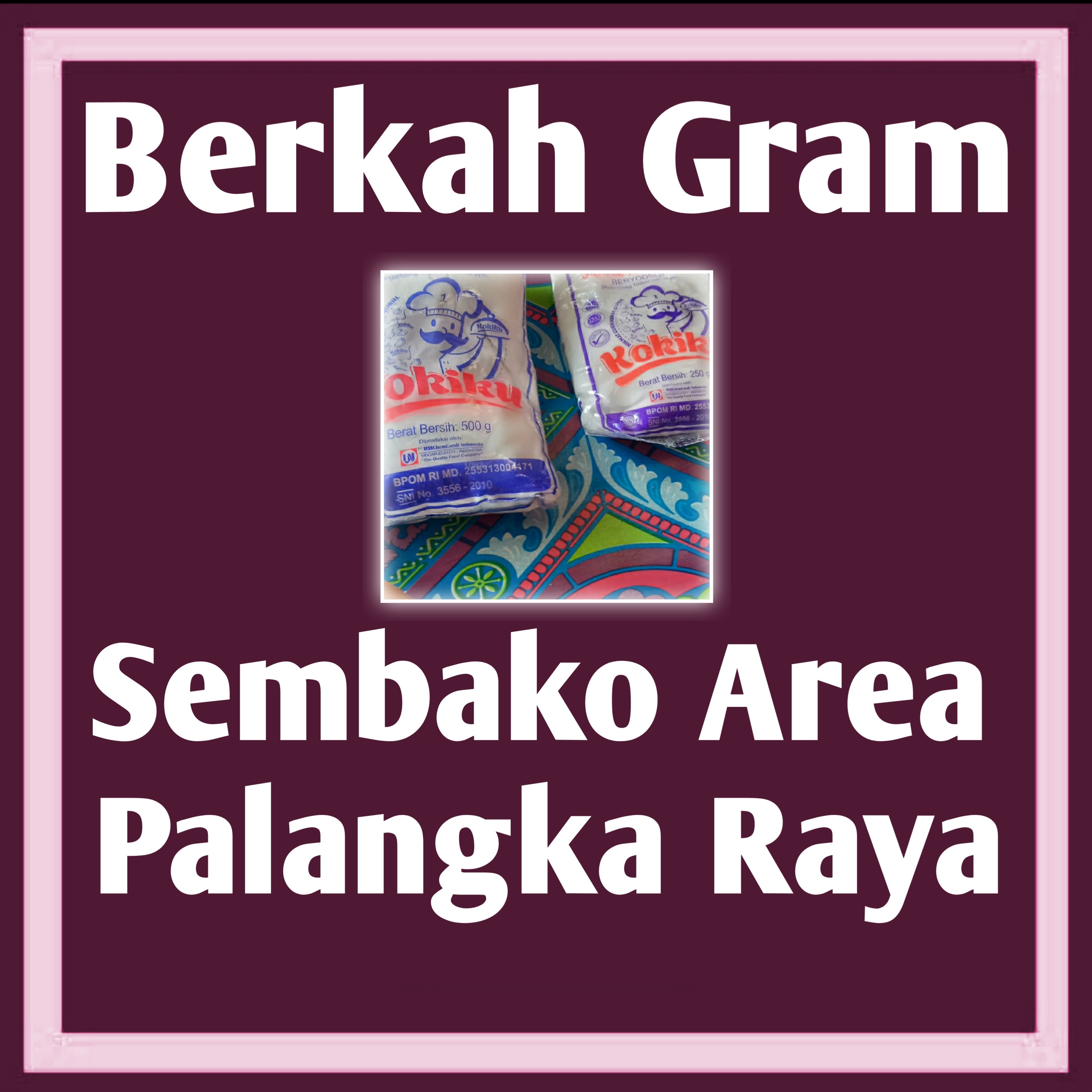 Berkah gram Kokiku