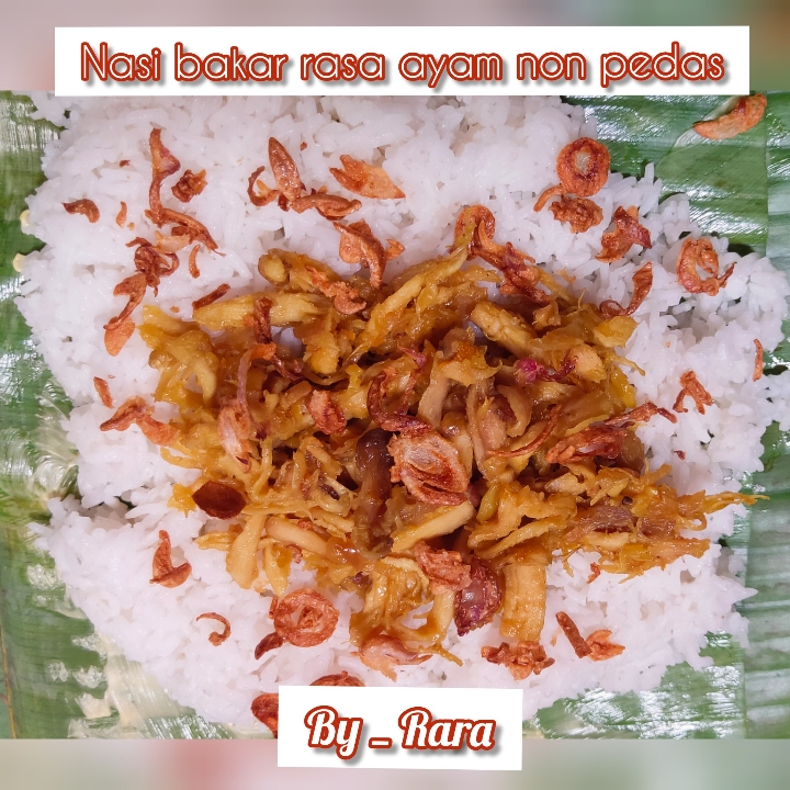 Nasi Bakar Ayam Non Pedas