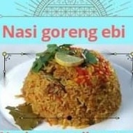 Nasi Goreng Ebi Gratis Es Teh