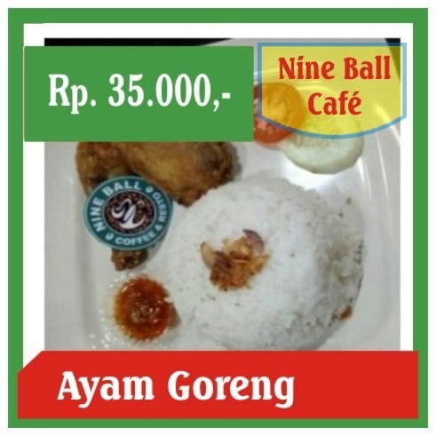 Nine Ball-Ayam Goreng dan Nasi