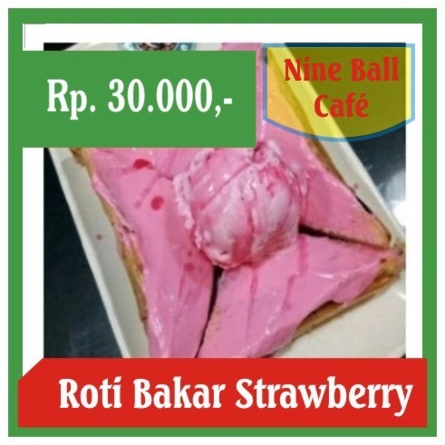 Nine Ball-Roti Bakar Strawberry