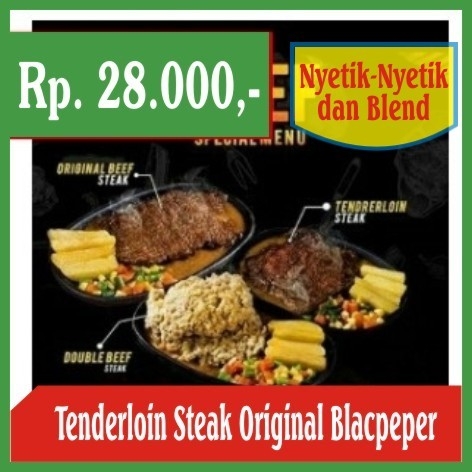 Nyetik Nyetik dan Blend-Tenderloin Steak Origonal Blackpepper