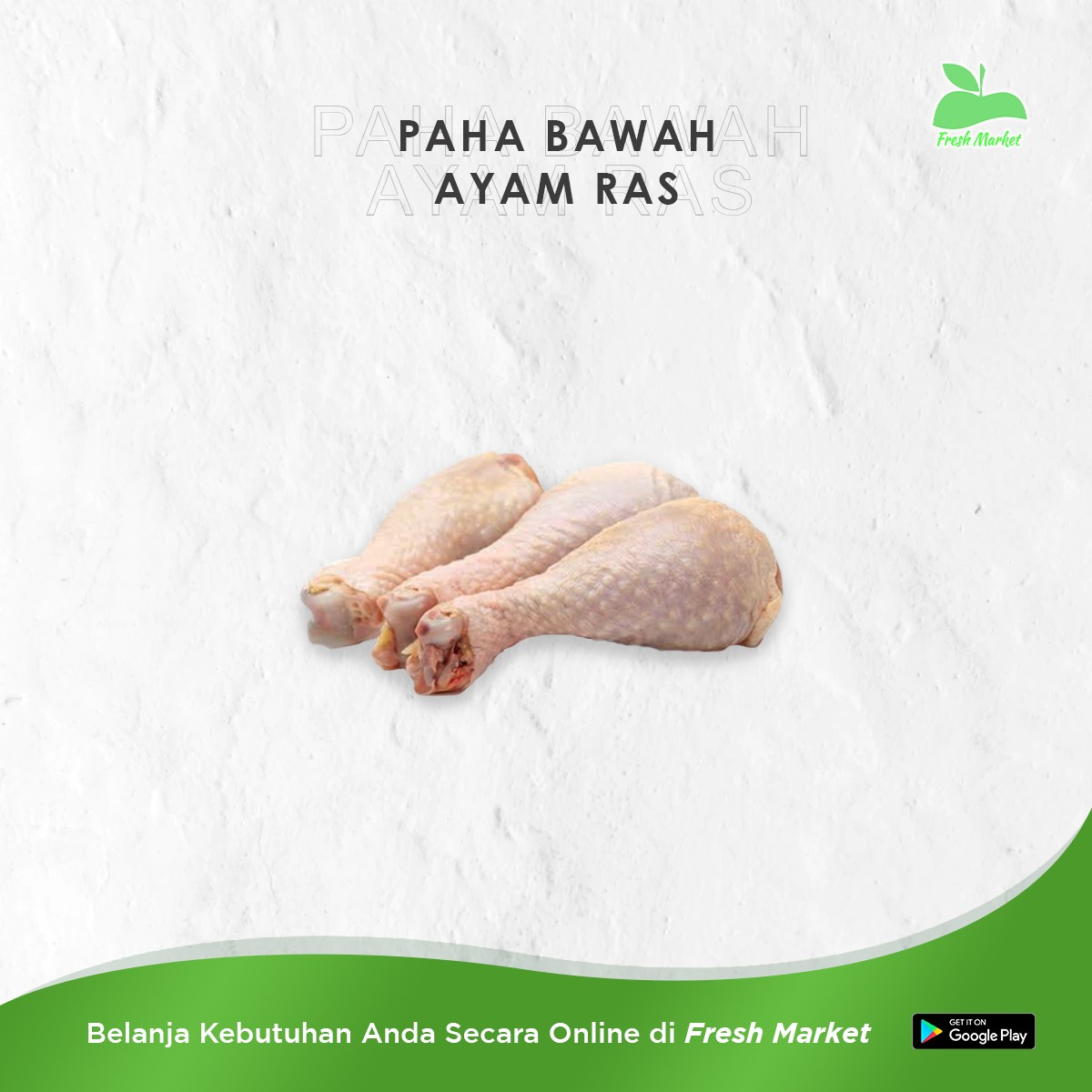 PAHA BAWAH AYAM RAS 500 GRAM