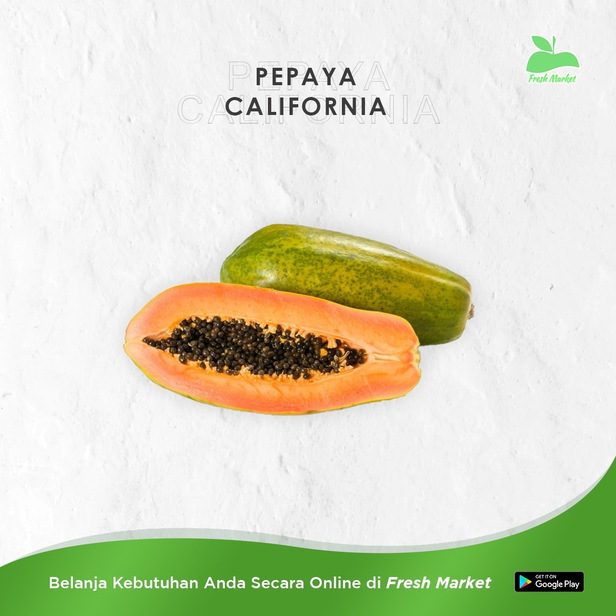 PEPAYA CALIFORNIA 1 KG