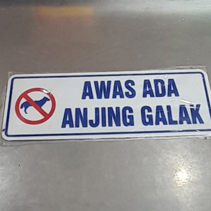 Papan Area Awas Ada Anjing Galak