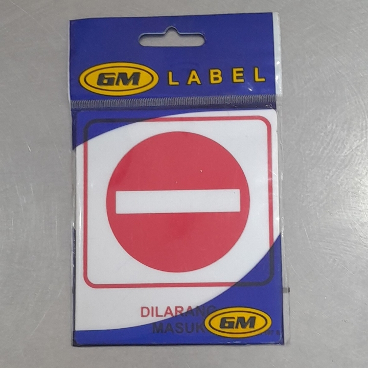 Papan Area Dilarang Masuk GM Label