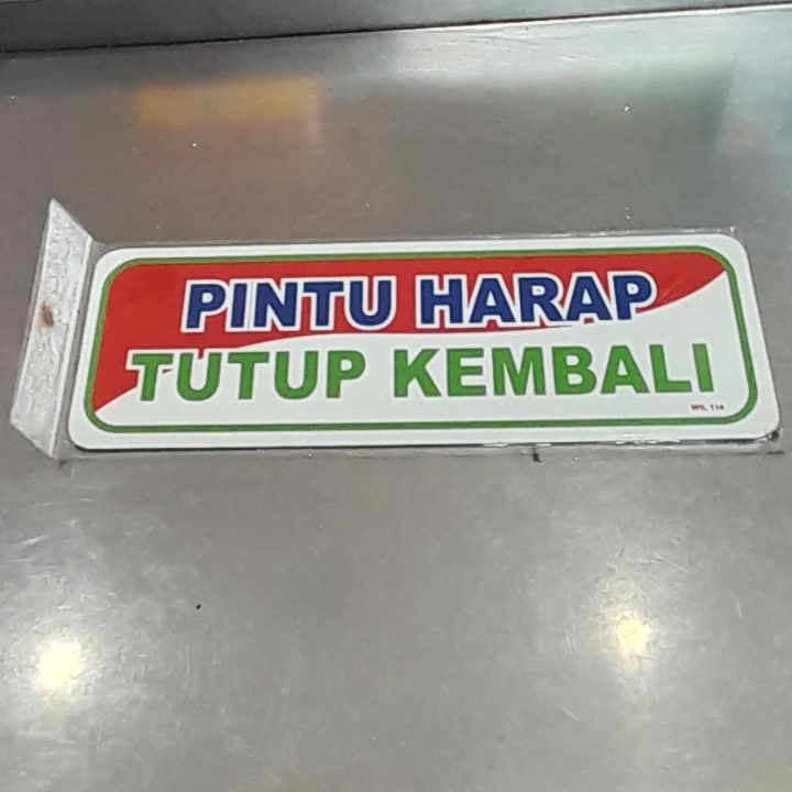 Papan Area Pintu Harap Tutup Kembali