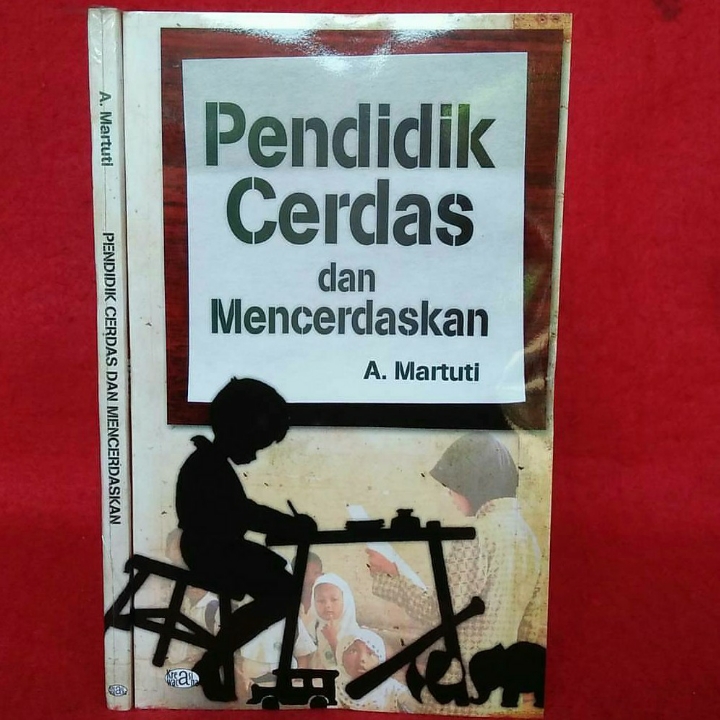 Pendidik Cerdas Dan Mencerdaskan