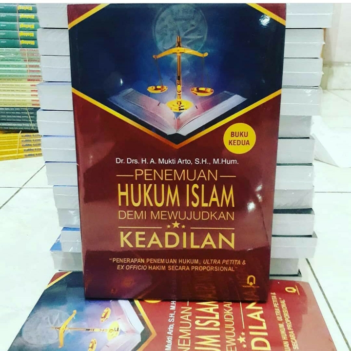 Penemuan Hukum Islam Demi Mewujudkan Keadilan