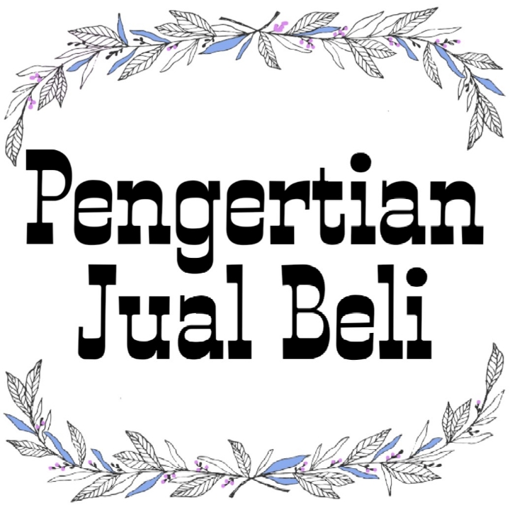 Pengertian Jual Beli