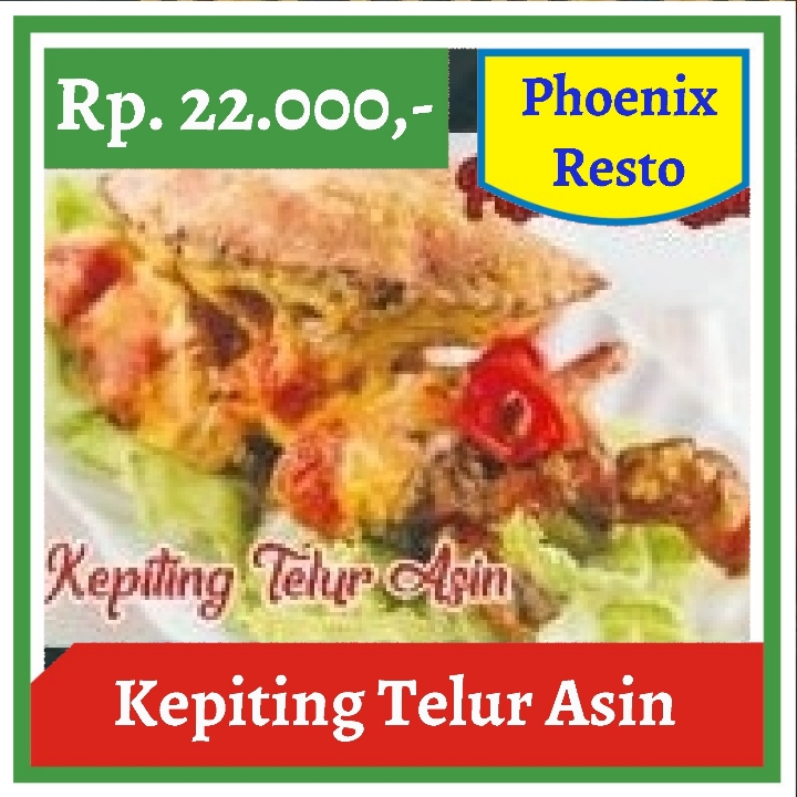 Phoenix Resto-Kepiting Telor Asin