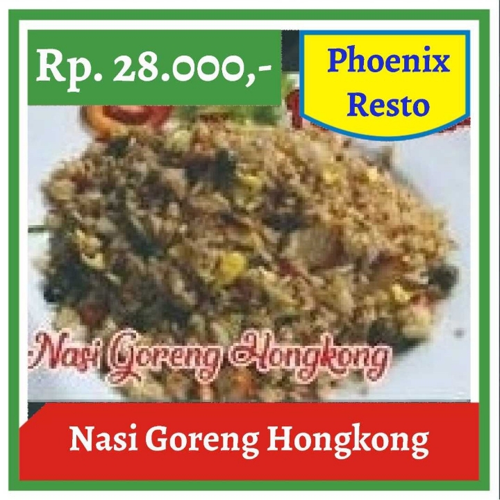 Phoenix Resto-Nasi Goreng Hongkong