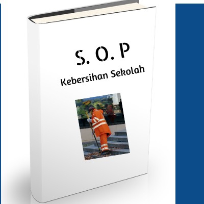 SOP KEBERSIHAN LINGKUNGAN SEKOLAH 