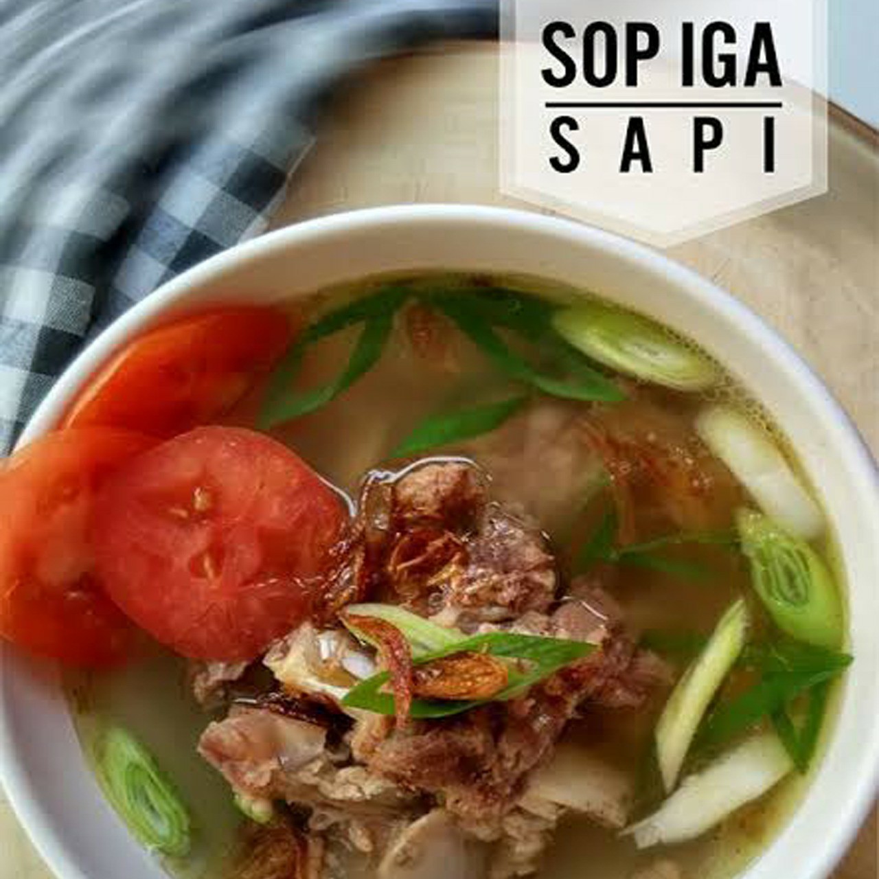 Sop Iga Sapi