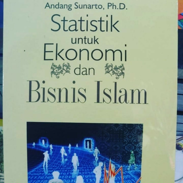 Statistik Untuk Ekonomi Dan Bisnis Islam