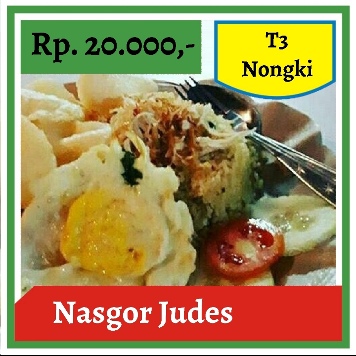 T3 Nongki-Nasgor Judes