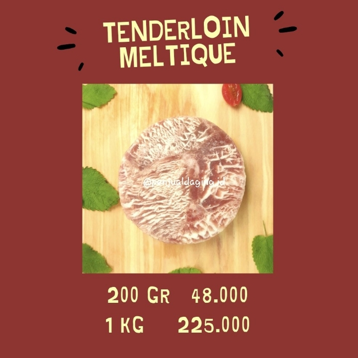 Tenderloin Meltique