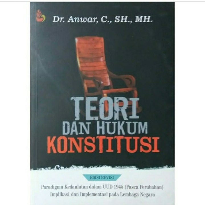 Teori Dan Hukum Konstitusi