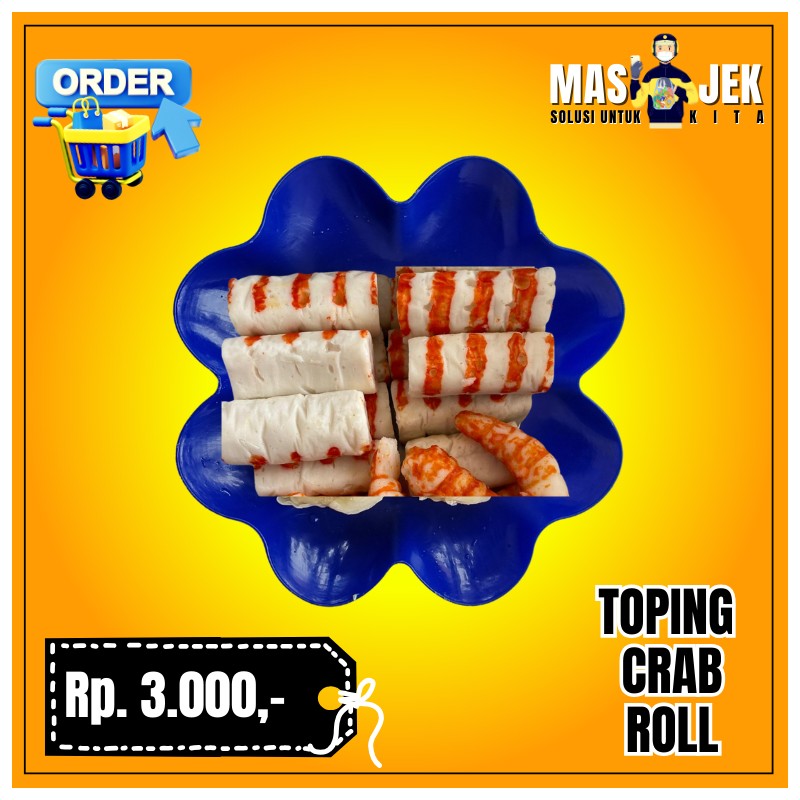 Toping Crab Roll