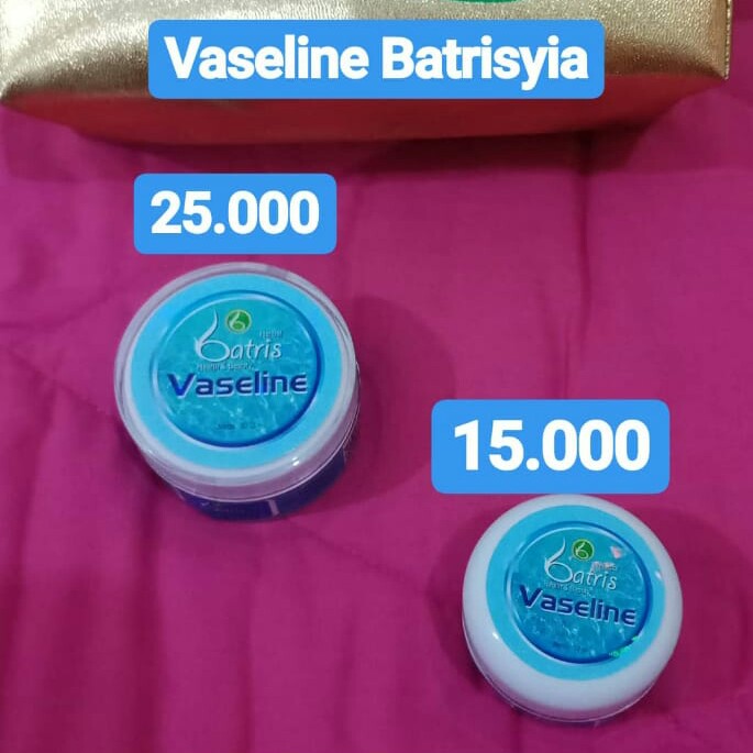 Vaseline Batrisyia