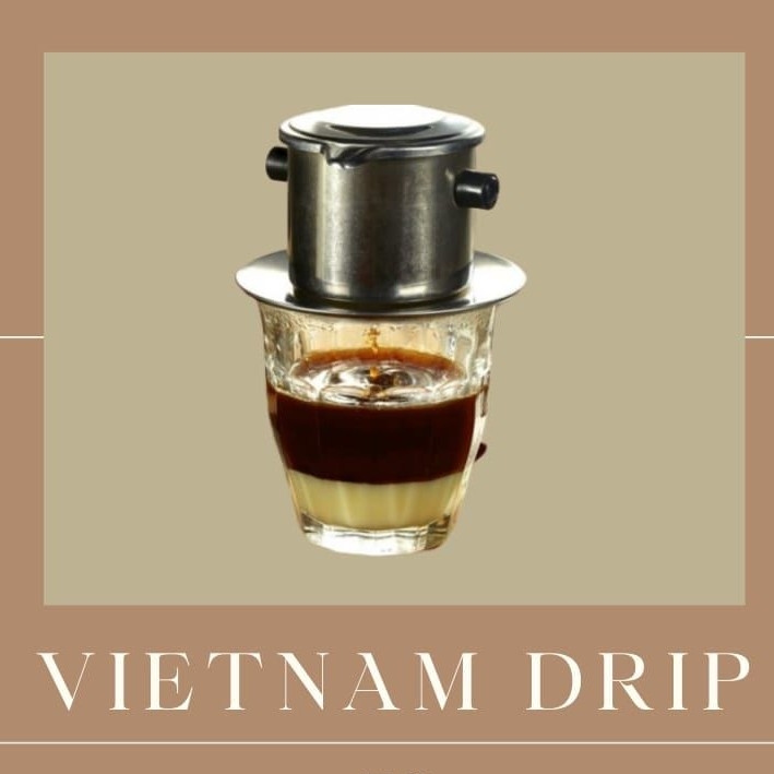 Vietnam Drip